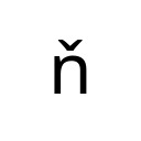 LATIN SMALL LETTER N WITH CARON Latin Extended-A Unicode U+148